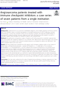 Cover page: Angiosarcoma patients treated with immune checkpoint inhibitors: a case series of seven patients from a single institution