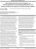 Cover page: International Perspective from Singapore on “Methemoglobinemia and Sulfhemoglobinemia in Two Pediatric Patients after Ingestion of Hydroxylamine Sulfate”