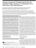 Cover page: Machine Learning with 18F-Sodium Fluoride PET and Quantitative Plaque Analysis on CT Angiography for the Future Risk of Myocardial Infarction