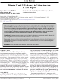 Cover page: Vitamin C and D Deﬁciency in Urban America: A Case Report