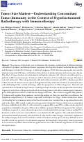 Cover page: Tumor Size Matters—Understanding Concomitant Tumor Immunity in the Context of Hypofractionated Radiotherapy with Immunotherapy