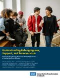 Cover page: Understanding Belongingness, Support, and Perseverance: An Exploratory Study of the Educational Experiences of Foster Youth in California