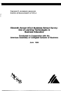 Cover page: Eleventh Annual UCLA Business School Survey: Use of Learing Technologies in Business Education