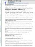 Cover page: Radiation and CNS effects: summary of evidence from a recent symposium of the Radiation Research Society.