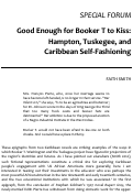 Cover page: Good Enough for Booker T to Kiss: Hampton, Tuskegee, and Caribbean Self-Fashioning