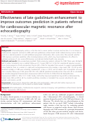 Cover page: Effectiveness of late gadolinium enhancement to improve outcomes prediction in patients referred for cardiovascular magnetic resonance after echocardiography