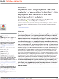 Cover page: Implementation and prospective real-time evaluation of a generalized system for in-clinic deployment and validation of machine learning models in radiology.