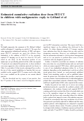 Cover page: Estimated cumulative radiation dose from PET/CT in children with malignancies: reply to Gelfand et al