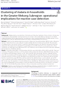 Cover page: Clustering of malaria in households in the Greater Mekong Subregion: operational implications for reactive case detection