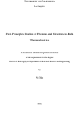 Cover page: First-Principles Studies of Phonons and Electrons in Bulk Thermoelectrics