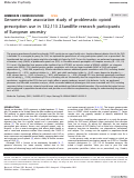 Cover page: Genome-wide association study of problematic opioid prescription use in 132,113 23andMe research participants of European ancestry