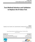 Cover page: Test Method Selection and Validation to Replace the R-Value Test