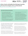 Cover page: Ethnic, Racial, and Neighborhood Mortgage Inequality: The Case of Los Angeles, Fresno, and Sacramento