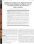 Cover page: Subdiagnostic alcohol use by depressed men and women seeking outpatient psychiatric services: consumption patterns and motivation to reduce drinking.