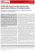 Cover page: A GRF–GIF chimeric protein improves the regeneration efficiency of transgenic plants