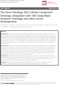 Cover page: The Gene Ontology (GO) Cellular Component Ontology: integration with SAO (Subcellular Anatomy Ontology) and other recent developments