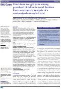 Cover page: Short-term weight gain among preschool children in rural Burkina Faso: a secondary analysis of a randomised controlled trial.