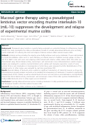 Cover page: Mucosal gene therapy using a pseudotyped lentivirus vector encoding murine interleukin-10 (mIL-10) suppresses the development and relapse of experimental murine colitis