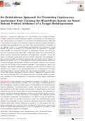 Cover page: An Antivirulence Approach for Preventing Cryptococcus neoformans from Crossing the Blood-Brain Barrier via Novel Natural Product Inhibitors of a Fungal Metalloprotease