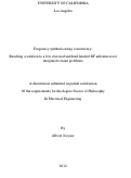 Cover page: Frequency synthesis using concurrency: Reaching a solution to a few classical and hard headed RF and mm-wave integrated circuit problems