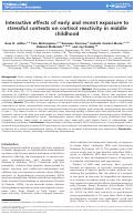 Cover page: Interactive effects of early and recent exposure to stressful contexts on cortisol reactivity in middle childhood