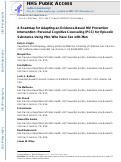 Cover page: A Roadmap for Adapting an Evidence-Based HIV Prevention Intervention: Personal Cognitive Counseling (PCC) for Episodic Substance-Using Men Who Have Sex with Men