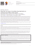 Cover page: Sleep debt: the impact of weekday sleep deprivation on cardiovascular health in older women.