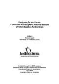 Cover page of Designing for the Future: Curriculum Planning for a National Network of Arts Education Partnerships