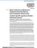 Cover page: Base-resolution methylomes of gliomas bearing histone H3.3 mutations reveal a G34 mutant-specific signature shared with bone tumors.