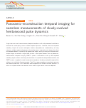 Cover page: Panoramic-reconstruction temporal imaging for seamless measurements of slowly-evolved femtosecond pulse dynamics