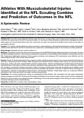 Cover page: Athletes With Musculoskeletal Injuries Identified at the NFL Scouting Combine and Prediction of Outcomes in the NFL: A Systematic Review