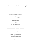 Cover page: An Architecture for and Fast and General Data Processing on Large Clusters