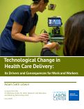 Cover page: Technological Change in Health Care Delivery