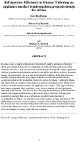 Cover page: Refrigerator Efficiency in Ghana: Tailoring an appliance market transformation program 
design for Africa