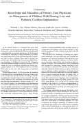 Cover page: Knowledge and Education of Primary Care Physicians on Management of Children With Hearing Loss and Pediatric Cochlear Implantation