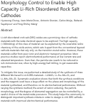 Cover page: Morphology Control to Enable High Capacity Li-Rich Disordered Rock Salt Cathodes