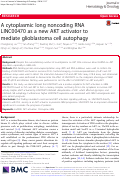 Cover page: A cytoplasmic long noncoding RNA LINC00470 as a new AKT activator to mediate glioblastoma cell autophagy