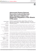 Cover page: Astronauts Plasma-Derived Exosomes Induced Aberrant EZH2-Mediated H3K27me3 Epigenetic Regulation of the Vitamin D Receptor