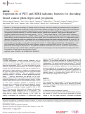 Cover page: Exploration of PET and MRI radiomic features for decoding breast cancer phenotypes and prognosis