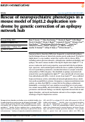 Cover page: Rescue of neuropsychiatric phenotypes in a mouse model of 16p11.2 duplication syndrome by genetic correction of an epilepsy network hub