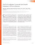 Cover page: Acyl-CoA synthetase 3 promotes lipid droplet biogenesis in ER microdomains