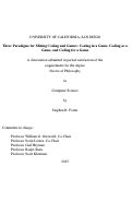 Cover page: Three Paradigms for Mixing Coding and Games: Coding in a Game, Coding as a Game, and Coding for a Game