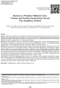 Cover page: Barriers to Pediatric Palliative Care: Trainee and Faculty Perspectives Across Two Academic Centers.