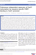 Cover page: Polymerase independent repression of FoxO1 transcription by sequence-specific PARP1 binding to FoxO1 promoter