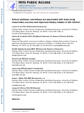 Cover page: School Wellness Committees Are Associated With Lower Body Mass Index Z‐Scores and Improved Dietary Intakes in US Children: The Healthy Communities Study