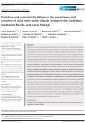 Cover page: Evolution and connectivity influence the persistence and recovery of coral reefs under climate change in the Caribbean, Southwest Pacific, and Coral Triangle.