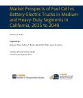 Cover page of Market Prospects of Fuel Cell vs. Battery-Electric Trucks in Medium- and Heavy-Duty Segments in California, 2025 to 2040