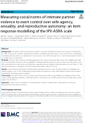 Cover page: Measuring social norms of intimate partner violence to exert control over wife agency, sexuality, and reproductive autonomy: an item response modelling of the IPV-ASRA scale.