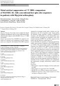 Cover page: Metal artefact suppression at 3&nbsp;T MRI: comparison of MAVRIC-SL with conventional fast spin echo sequences in patients with Hip joint arthroplasty