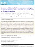 Cover page: A novel inhibitor of p75-neurotrophin receptor improves functional outcomes in two models of traumatic brain injury